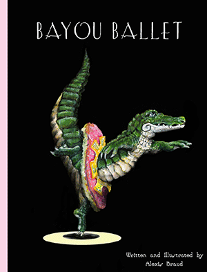 Bayou Ballet (Hardcover)