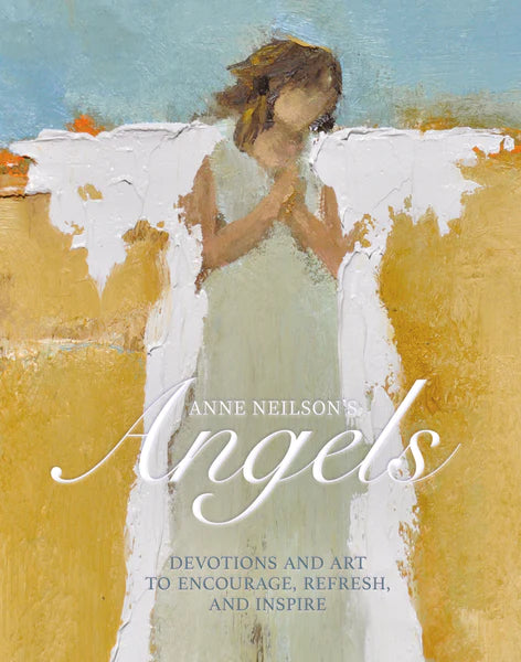 Anne Neilson's ANGELS devotion & Art