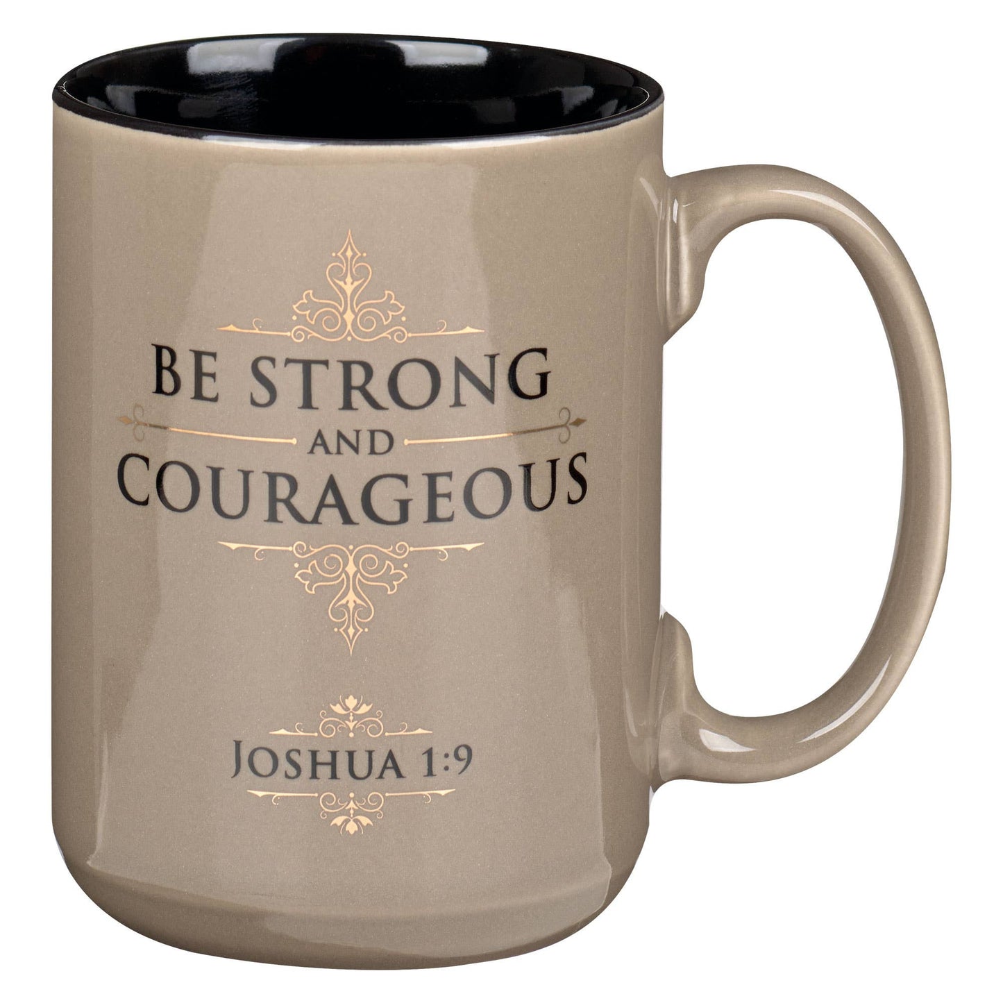 Be Strong and Courageous Mug