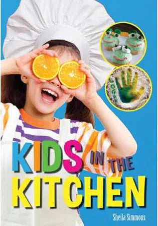 Kids in the Kitchen Cookbook