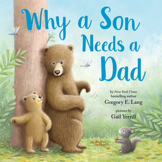 Why a Son Needs a Dad (Hardcover)